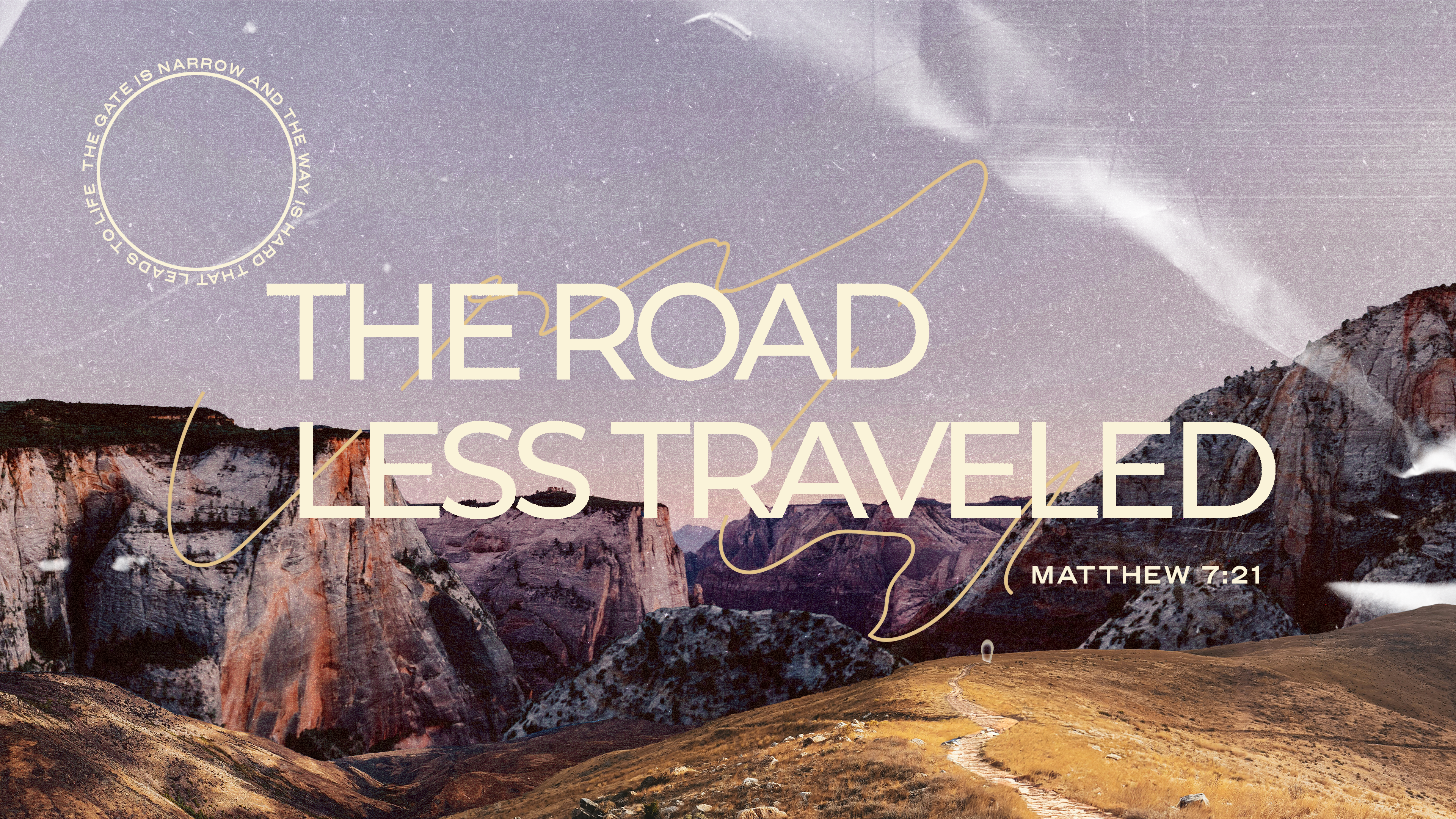 THE ROAD LESS TRAVELED